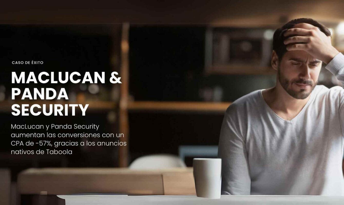 Campaña de MacLucan y Panda Security destacando éxito en conversión con publicidad nativa